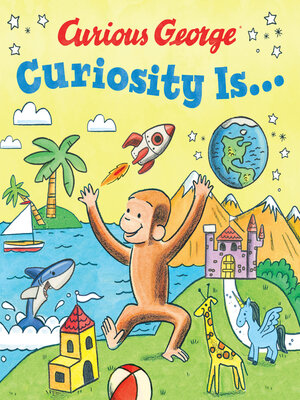 cover image of Curiosity Is...